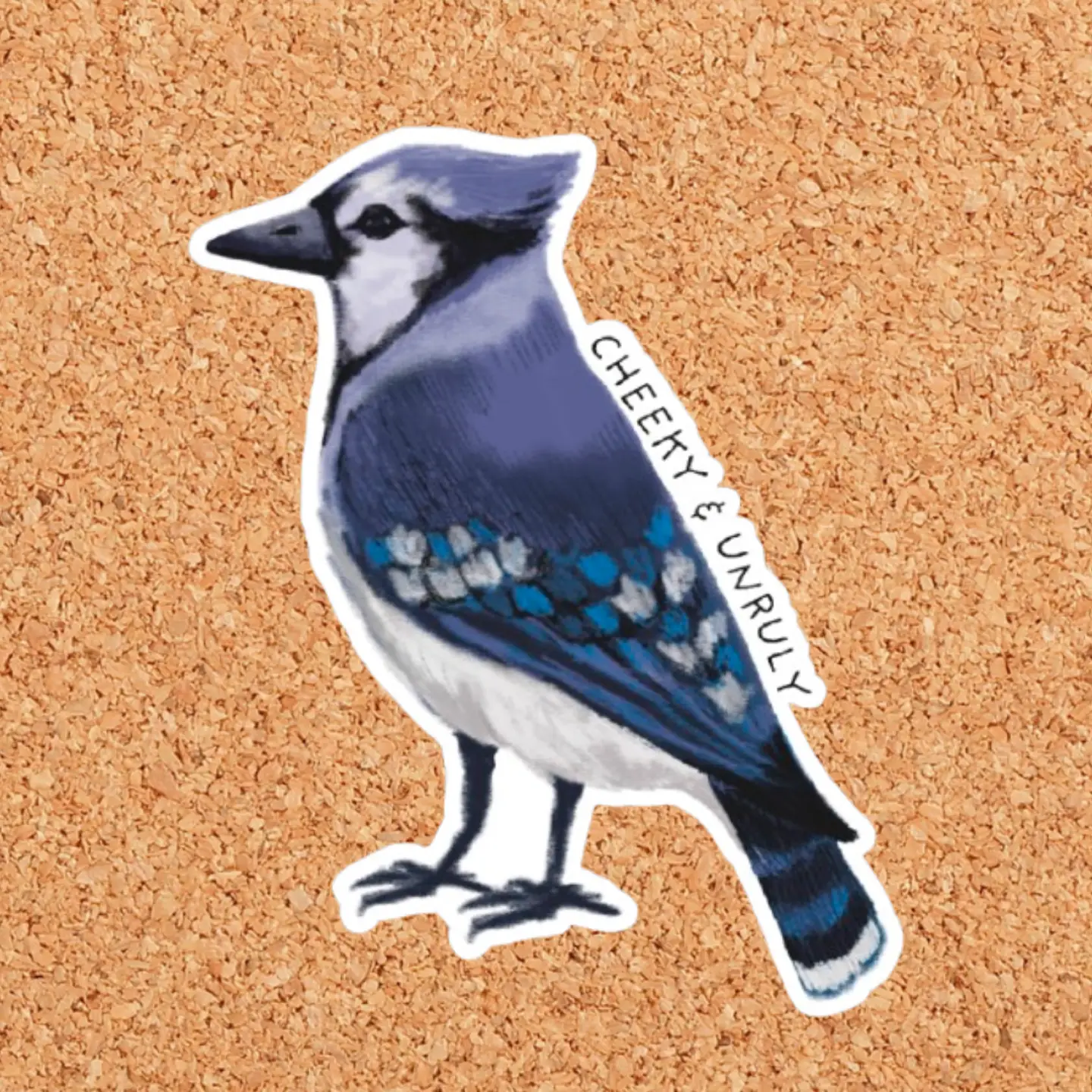 Cheeky and Unruly Blue Jay Vinyl Sticker