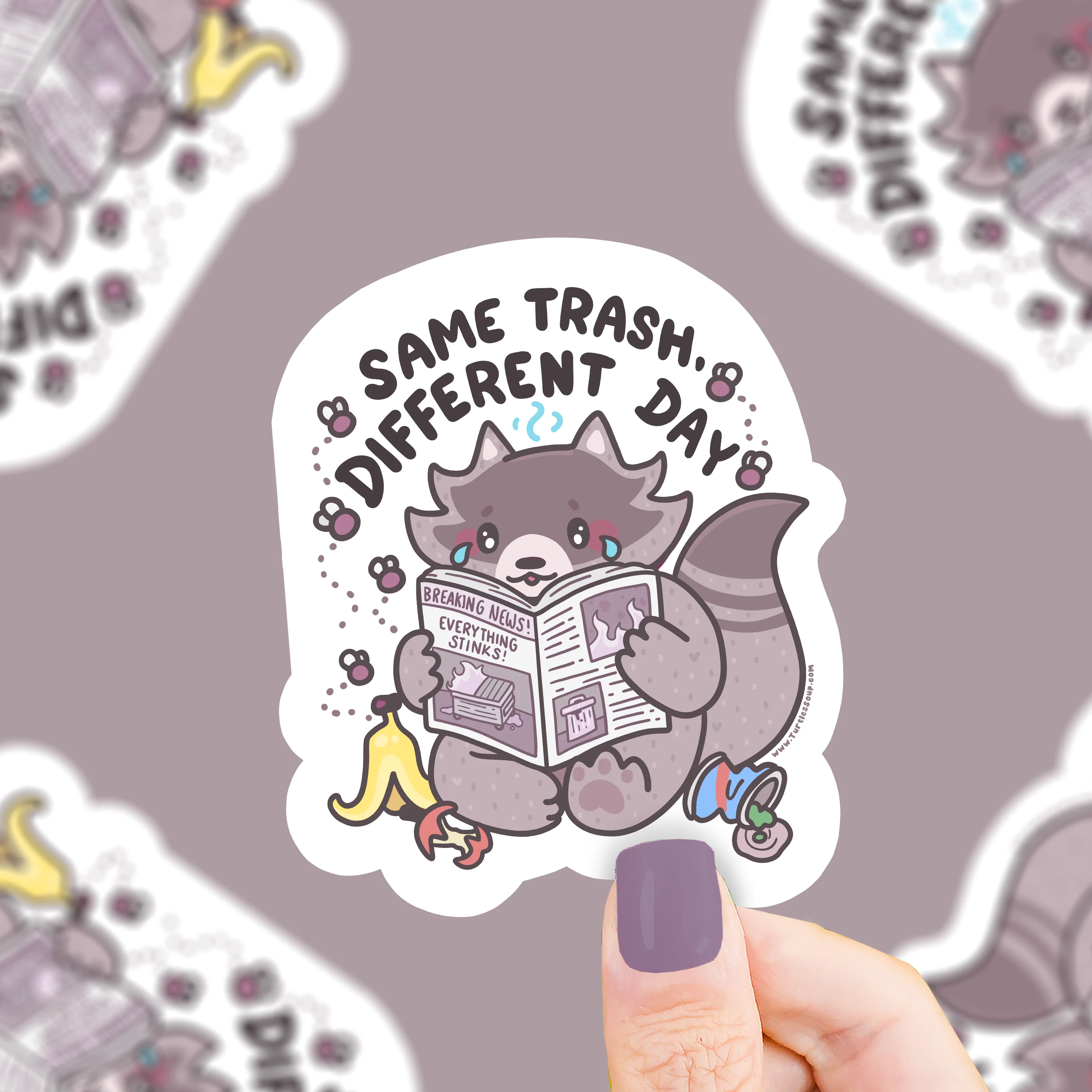 "Same Trash, Different Day" Raccoon Vinyl Sticker